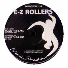 E-Z Rollers - Walk This Land (Remixes) - Moving Shadow