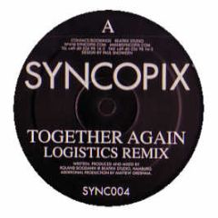 Syncopix - Together Again (Logistics Remix) - Syncopix