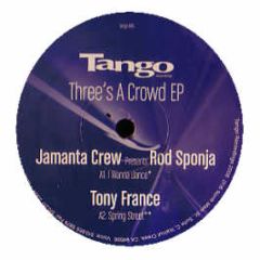 Various Artists - Three's A Crowd EP - Tango