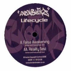 Life Cycle - False Awakening - London Breakz