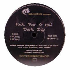 Rick Pier O'Neil - Dark Day - Garbage Records