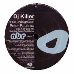 DJ Killer - Feel Underground - Natural Breaks
