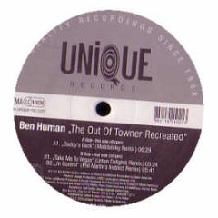 Ben Human - The Out Of Towner Recreated - Unique