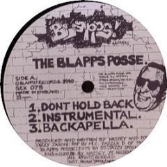 Blapps Posse - Don't Hold Back (The Feeling) - Blapps