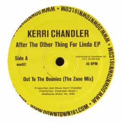 Kerri Chandler - After The Other Thing For Linda EP - Www.Downtown161.Com