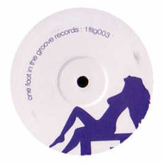 One Foot In The Groove - Thats A Right Touch EP - One Foot In The Groove