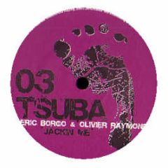 Eric Borgo & Oliver Raymond - Jackin Me - Tsuba