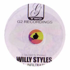 Willy Styles - Infiltrate - G Two Recordings