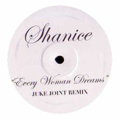 Shanice - Every Woman Dreams (Juke Joint Remix) - Jj 2