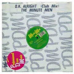 Minute Men - Ok, Alright - Music Man