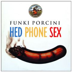 Funki Porcini - Hed Phone Sex - Ninja Tune