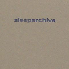 Sleeparchive - Radio Transmission - Sleeparchive