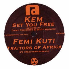 Kem / Femi Kuti - Set You Free / Traitors Of Africa - Restricted Access