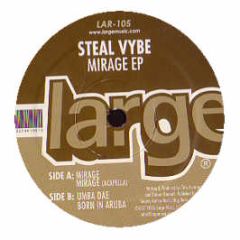 Steal Vybe - Mirage EP - Large