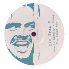 Gnarls Barkley - Crazy (Blu Trax Remix) - Blu Trax Vol 2