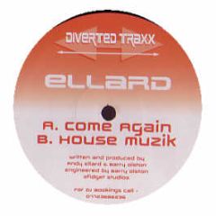 Andy Ellard - Come Again - Diverted Traxx 1