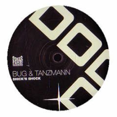Bug & Tanzmann - Shick'N Shock - Poker Flat