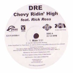 Dre Feat. Rick Ross - Chevy Ridin' High - Violator Records