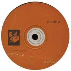 No Milk - Get Off The Ground - Capricious