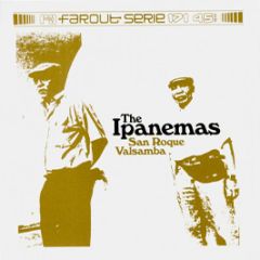 The Ipanemas - San Roque - Far Out