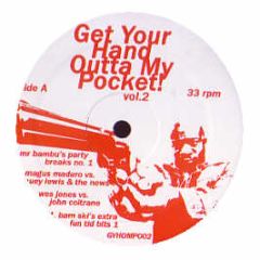 Various Artists - Get Your Hand Outta My Pocket Vol.2 - Gyhomp 2