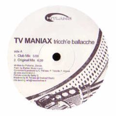 Tv Maniax - Tricch'E Ballacche - Hitland