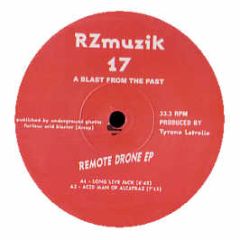 Tyrone Latrelle - Remote Drone EP - RZ