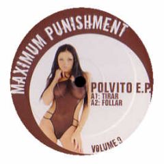 Various Artists - Polvito EP - Maximum Punishment