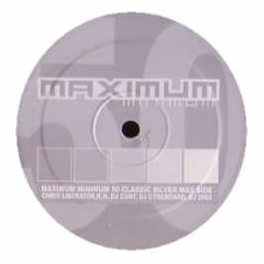 Chris Liberator Presents - Classic Silver - Maximum Minimum