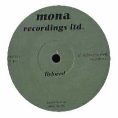 Mona Presents - Beloved - Mona Recordings