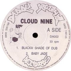 Cloud Nine - Blacka Shade Of Dub - Daddy Armshouse