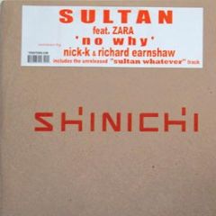 Sultan Feat. Zara - No Why - Shinichi