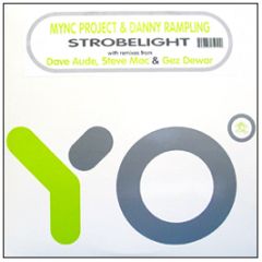 Mync Project & Danny Rampling - Strobelight - Yo Recordings