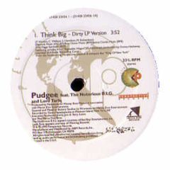 Pudgee/Biggie/Tariq - Think Big - Perspective