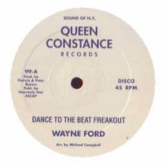 Wayne Ford - Dance To The Beat Freak Out (Red Vinyl) - Queen Constance