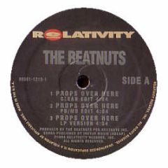 The Beatnuts - Props Over Here - Relativity