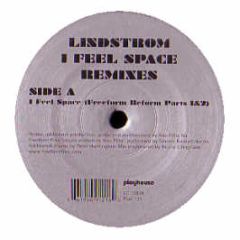 Lindstrom - I Feel Space (Remixes) - Playhouse