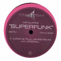 Mr Clarke - Superfunk - Tonka
