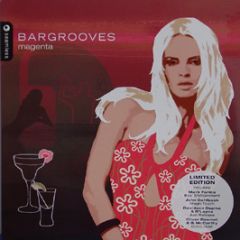 Bargrooves Presents - Magenta - Seamless Recordings