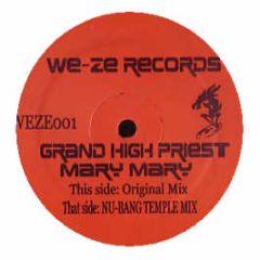 Grand High Priest - Mary Mary - Weze 1