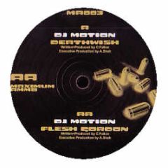 DJ Motion - Deathwish - Maximum Ammo