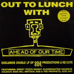 Coldcut - Out To Lunch With - Ahead Of Our Time