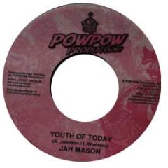 Jah Mason - Youth Of Today - Pow Pow Productions