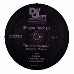 Megan Rochell Feat. Fabolous - The One You Need - Def Jam