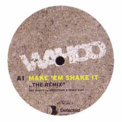 Wahoo - Make 'Em Shake It (Remixes) - Defected