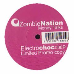 Zombie Nation - Money Talks - Electro-Choc
