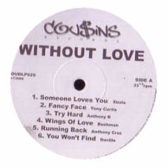Various Artists - Without Love - Cousins Records