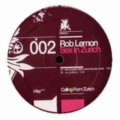 Rob Lemon - Sex In Zurich - Pink Star Club Sessions