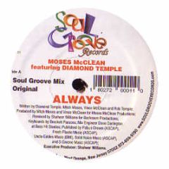 Moses MC Clean - Always - Soul Groove