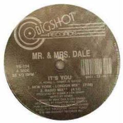 Mr & Mrs Dale - It's You - Bigshot